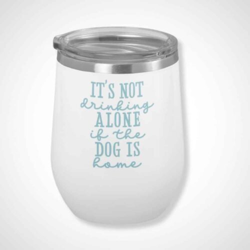 Not Drinking Alone Tumbler