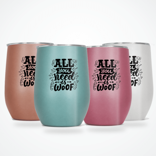 All you need is woof - wine tumbler - lifestyle main four colours